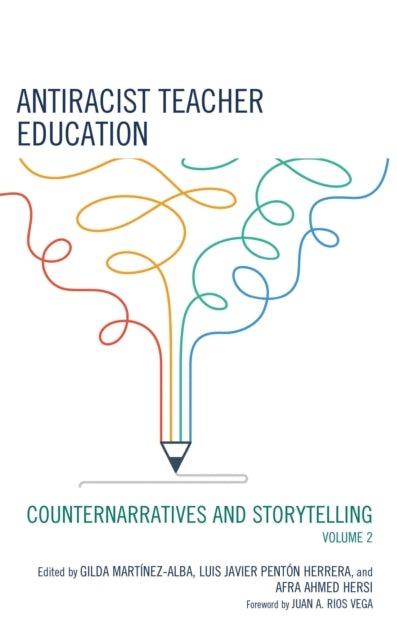 Book cover of: Antiracist Teacher Education. By: Gilda Martinez-Alba