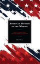 Book cover of: American History in the Making. By: Mike Henry