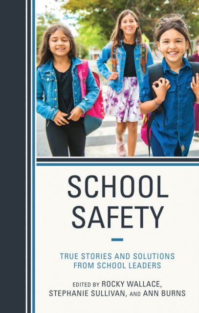 Book cover of: School Safety. By: Rocky Wallace