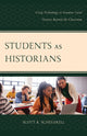 Book cover of: Students as Historians. By: Scott K. Scheuerell