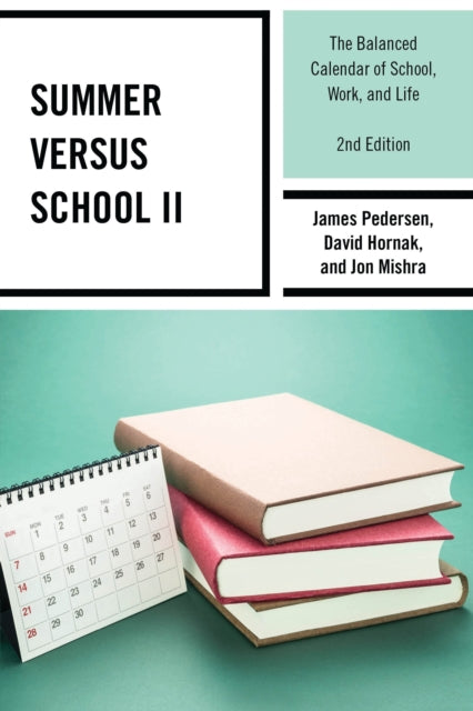Book cover of: Summer versus School II. By: James Pedersen