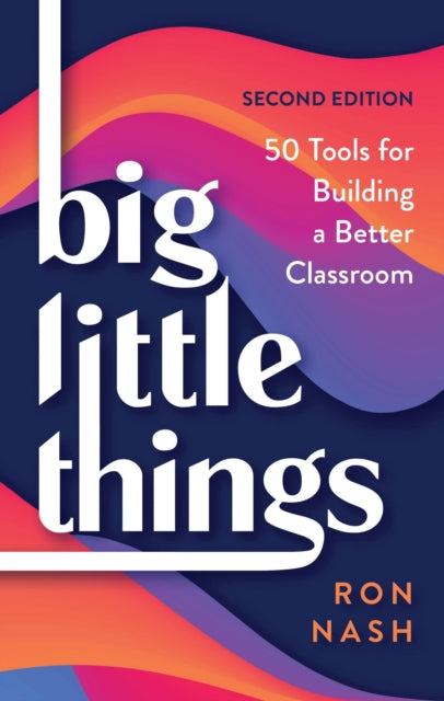 Book cover of: Big Little Things. By: Ron Nash