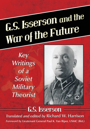G.S. Isserson and the War of the Future
