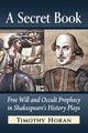 Book cover of: Secret Book. By: Timothy Horan