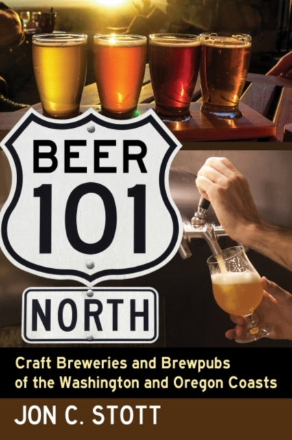 Book cover of: Beer 101 North. By: Jon C. Stott