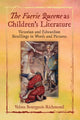 Book cover of: Faerie Queene as Children's Literature. By: Velma Bourgeois Richmond