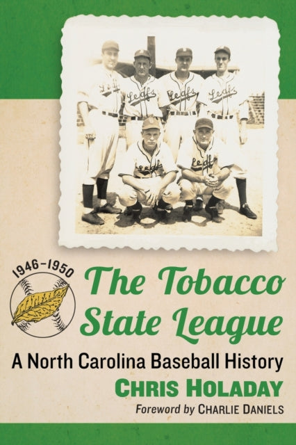 Book cover of: Tobacco State League. By: Chris Holaday