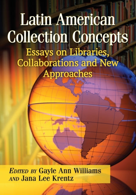 Book cover of: Latin American Collection Concepts. By: Gayle Ann Williams
