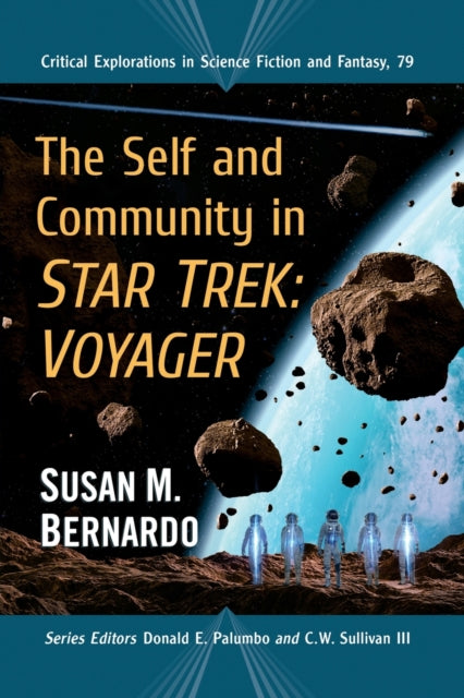 Book cover of: Self and Community in Star Trek: Voyager. By: Susan M. Bernardo
