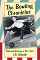Book cover of: Bowling Chronicles. By: J. R. Schmidt