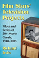 Book cover of: Film Stars' Television Projects. By: Richard Irvin