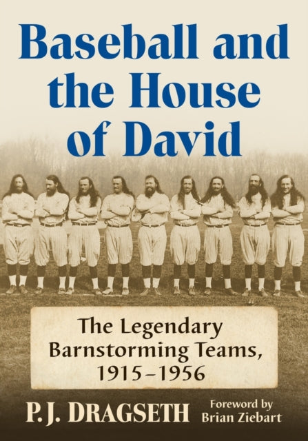 Book cover of: Baseball and the House of David. By: P. J. Dragseth