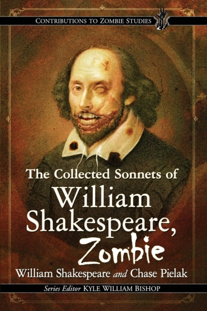 Book cover of: Collected Sonnets of William Shakespeare, Zombie. By: William Shakespeare