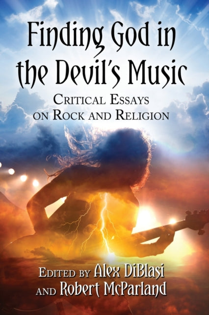 Book cover of: Finding God in the Devil's Music. By: Alex DiBlasi