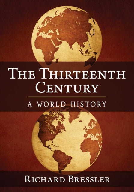 Book cover of: Thirteenth Century. By: Richard Bressler