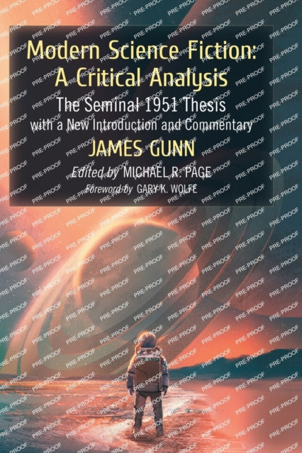 Book cover of: Modern Science Fiction: A Critical Analysis. By: James Gunn