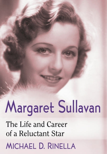 Book cover of: Margaret Sullavan. By: Michael D. Rinella