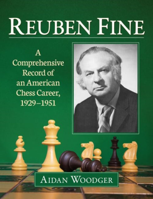 Book cover of: Reuben Fine. By: Aidan Woodger