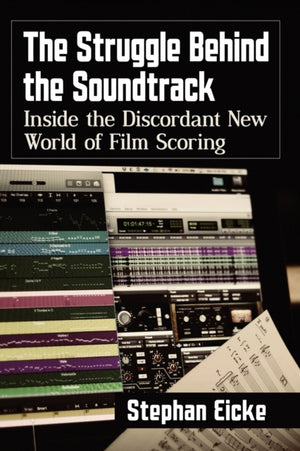 The Struggle Behind the Soundtrack