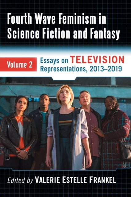 Book cover of: Fourth Wave Feminism in Science Fiction and Fantasy. By: Valerie Estelle Frankel