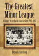 Book cover of: Greatest Minor League. By: Dennis Snelling