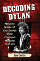 Book cover of: Decoding Dylan. By: Jim Curtis
