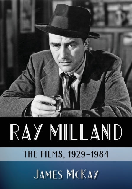 Book cover of: Ray Milland. By: McKay, James