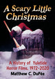 Book cover of: Scary Little Christmas. By: Matthew C. DuPée