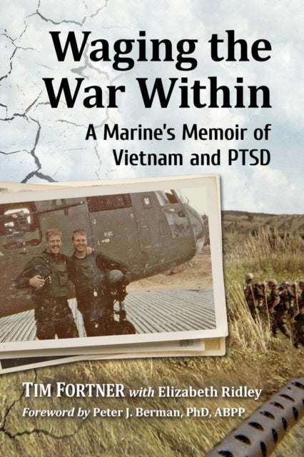 Book cover of: Waging the War Within. By: Tim Fortner