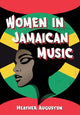 Book cover of: Women in Jamaican Music. By: Heather Augustyn