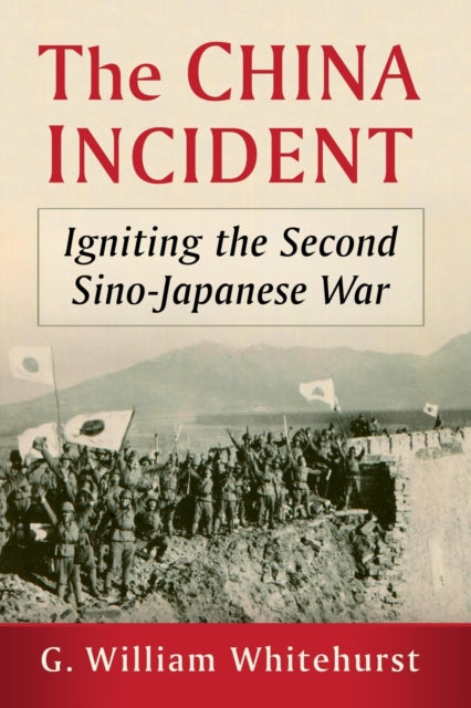 Book cover of: China Incident. By: G. William Whitehurst