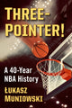 Book cover of: Three-Pointer!. By: Łukasz Muniowski