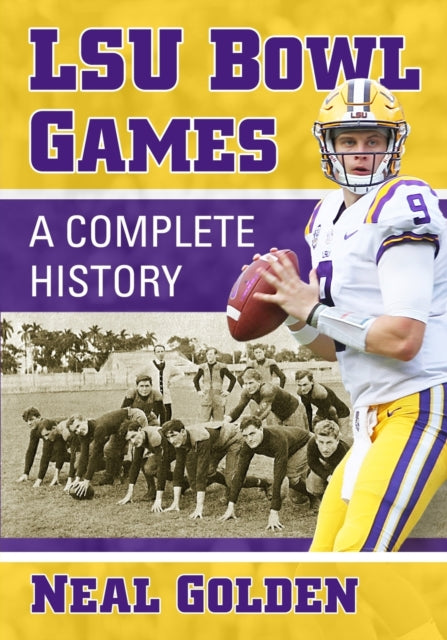 Book cover of: LSU Bowl Games. By: Neal Golden