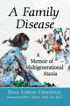 Book cover of: Family Disease. By: Dana Lorene Creighton
