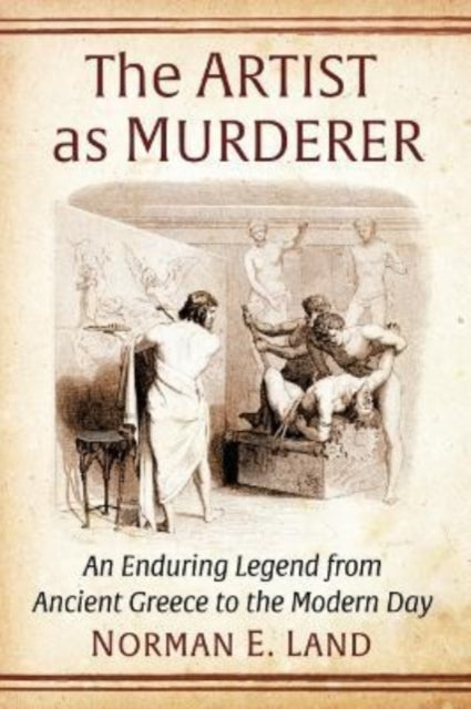 Book cover of: Artist as Murderer. By: Norman E. Land
