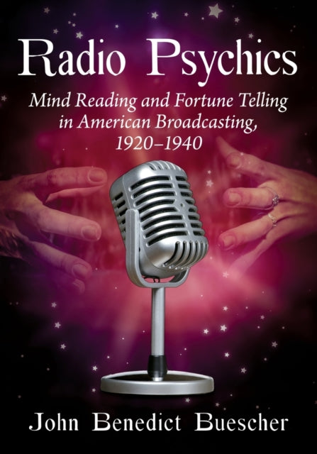 Book cover of: Radio Psychics. By: John Benedict Buescher
