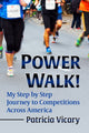 Book cover of: Power Walk!. By: Patricia Vicary