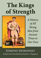 Book cover of: Kings of Strength. By: Edmond Desbonnet