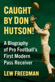 Book cover of: Caught by Don Hutson!. By: Lew Freedman