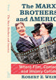 Book cover of: Marx Brothers and America. By: Robert E. Weir