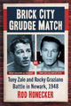 Book cover of: Brick City Grudge Match. By: Rod Honecker
