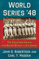 Book cover of: World Series '48. By: Robertson, John G.