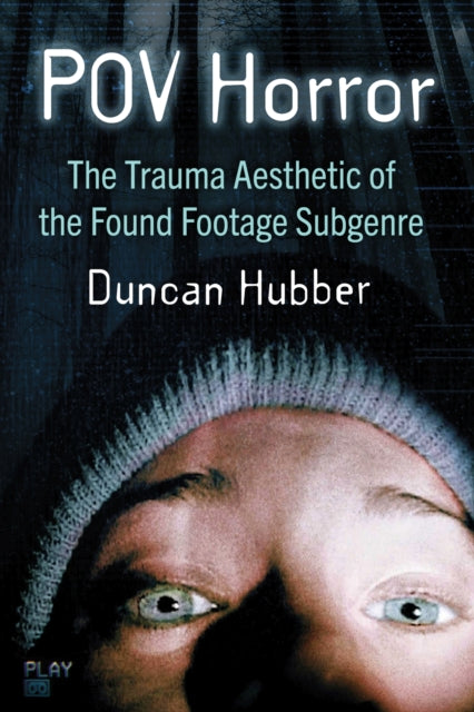 Book cover of: POV Horror. By: Duncan Hubber
