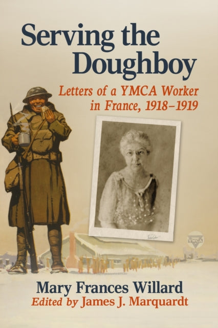 Book cover of: Serving the Doughboy. By: Mary Frances Willard