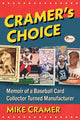 Book cover of: Cramer's Choice. By: Mike Cramer