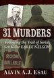 Book cover of: 31 Murders. By: Alvin A. J. Esau