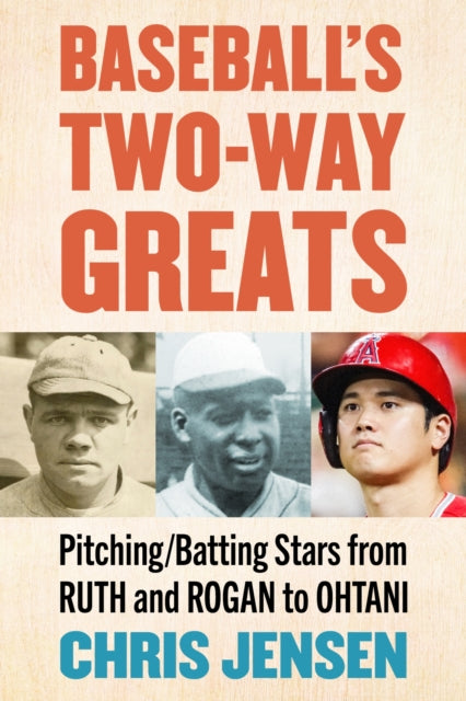 Book cover of: Baseball's Two-Way Greats. By: Chris Jensen