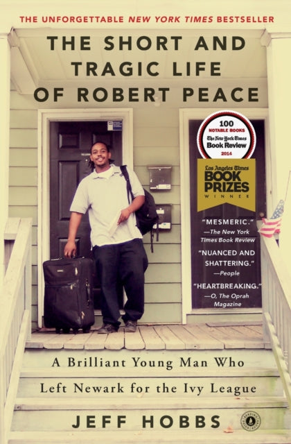 Book cover of: Short and Tragic Life of Robert Peace. By: Jeff Hobbs
