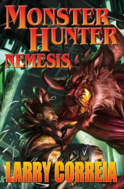 Book cover of: Monster Hunter: Nemesis (Signed Edition). By: Larry Correia