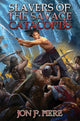 Book cover of: Slavers of the Savage Catacombs. By: Jon F. Merz